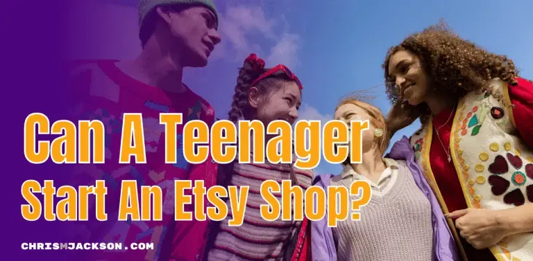 How To Start An Etsy Shop As A Teenager