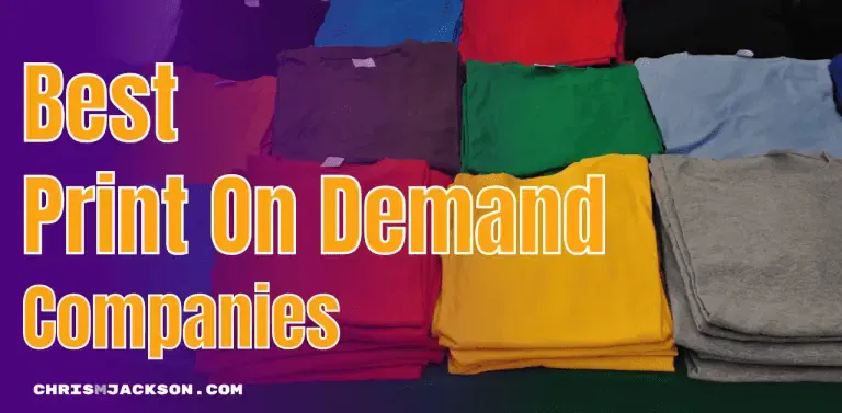 Best Print On Demand Companies To Use – Full Round-Up