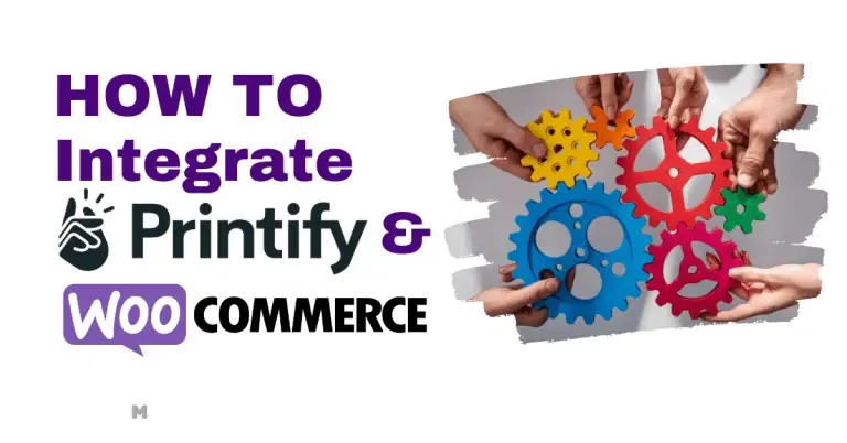 How to integrate Printify with WooCommerce